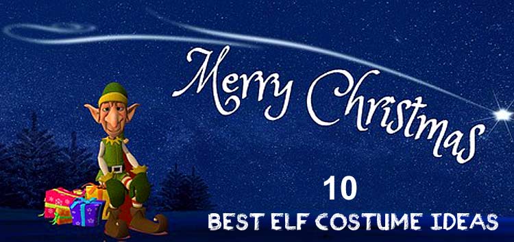 Best Elf Costume Ideas