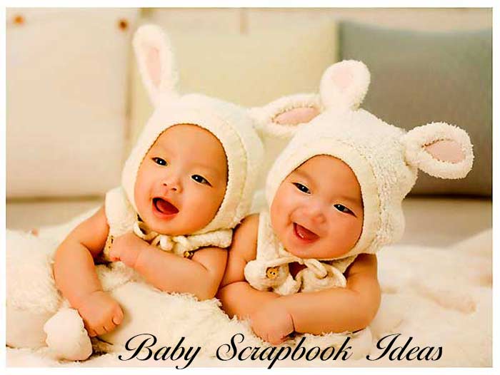 Baby Scrapbook Ideas