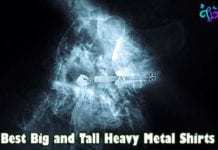 Best Big and Tall Heavy Metal Shirts