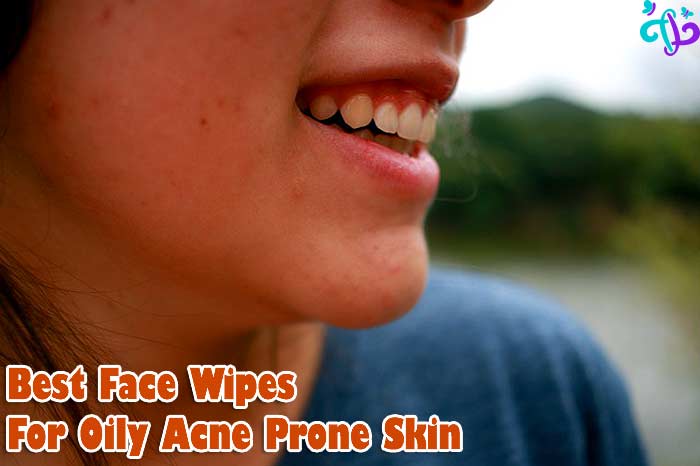 best face wipes for oily acne-prone skin