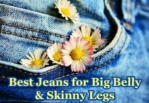 Best Jeans for Big Belly and Skinny Legs