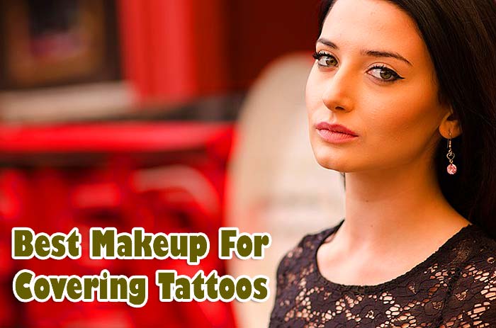 best makeup for covering tattoos