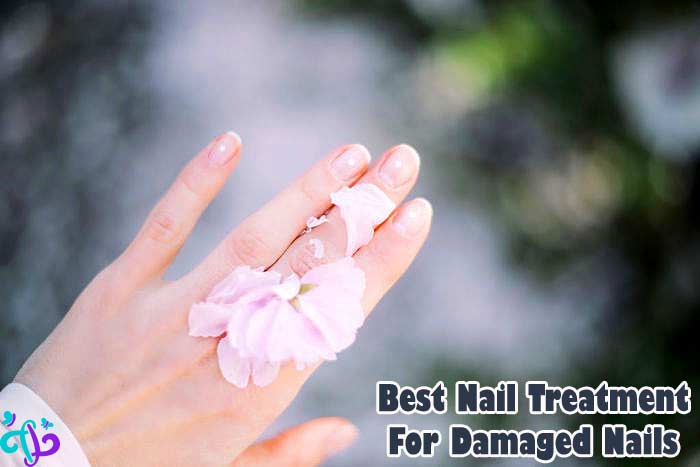 Best Nail Treatment For Damaged Nails