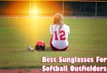 Best Sunglasses For Softball Outfielders